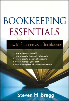 Bookkeeping Essentials. How to Succeed as a Bookkeeper