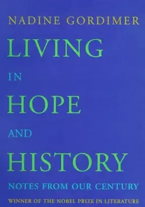 Living in Hope and History: Notes from Our Century