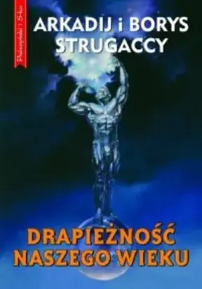 Drapieznosc naszego wieku