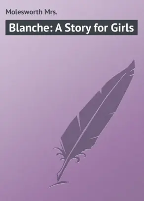 Blanche: A Story for Girls