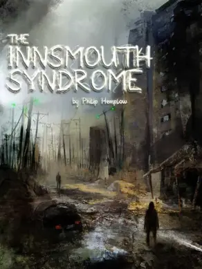 The Innsmouth Syndrome