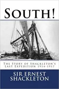 Юг! История последней экспедиции Шеклтона 1914-1917 годов