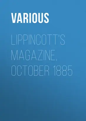 Lippincott's Magazine, October 1885