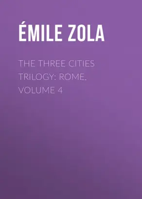 The Three Cities Trilogy: Rome, Volume 4