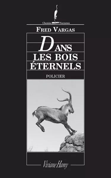 Dans les bois éternels