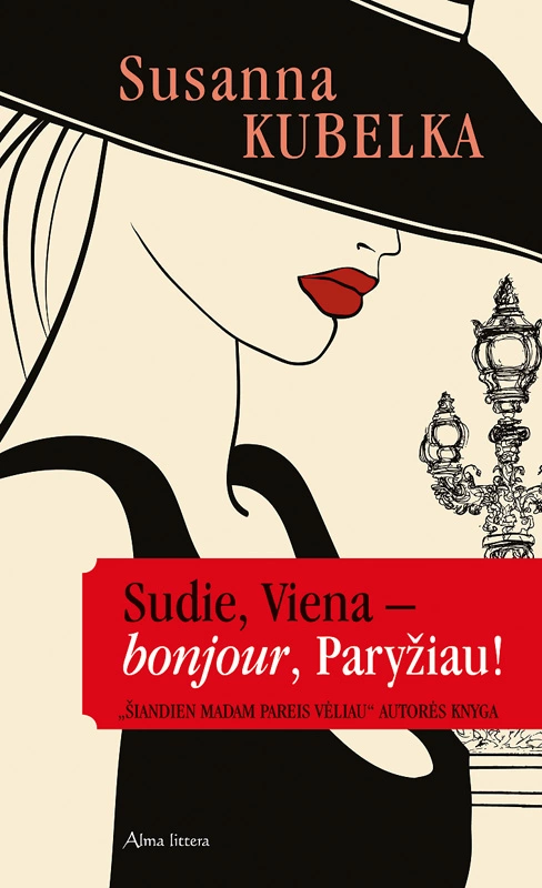 Sudie, Viena – bonjour, Paryžiau!