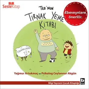 Teo Dizisi 2 (Ebeveynlere Özel) - Teo'nun Tırnak Yeme Kitabı