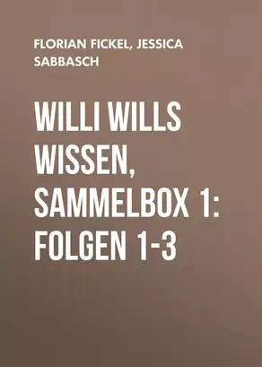 Willi wills wissen, Sammelbox 1: Folgen 1-3