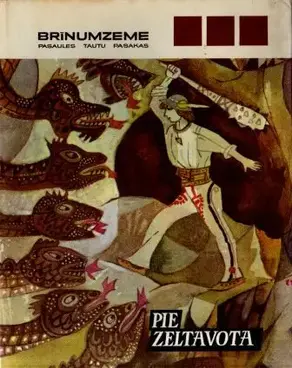 18 -Brīnumzeme. Poļu tautas pasakas. Pie Zeltavota