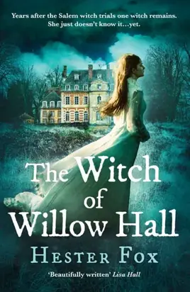 The Witch Of Willow Hall