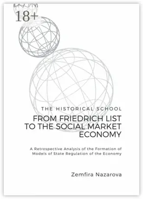 The Historical School: From Friedrich List to the Social Market Economy