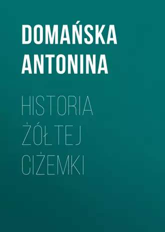 Historia żółtej ciżemki