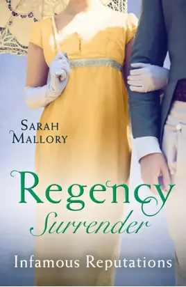 Regency Surrender: Infamous Reputations