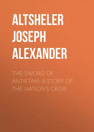 The Sword of Antietam: A Story of the Nation's Crisis