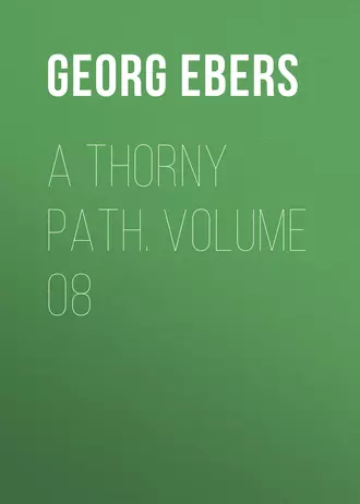 A Thorny Path. Volume 08