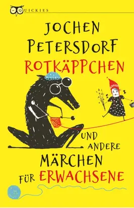 Rotkäppchen und andere Märchen für Erwachsene