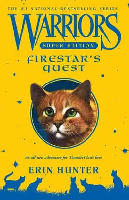 Firestar’s Quest