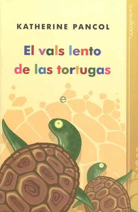 El vals lento de las tortugas
