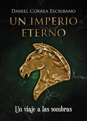 Un imperio eterno: Un viaje a las sombras