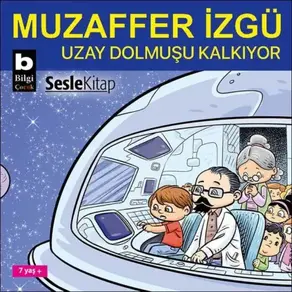Uzay Dolmuşu Kalkıyor