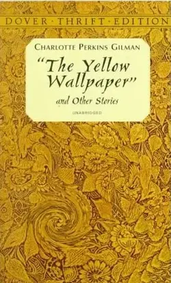 The Yellow Wallpaper