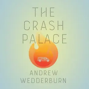 The Crash Palace (Unabridged)