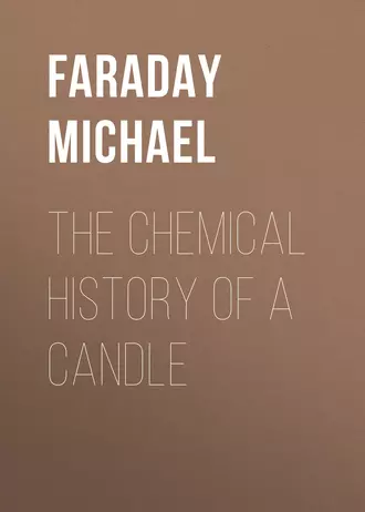 The Chemical History of a Candle