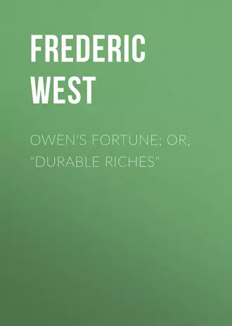 Owen's Fortune; Or, 