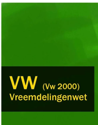 Vreemdelingenwet – VW (Vw 2000)