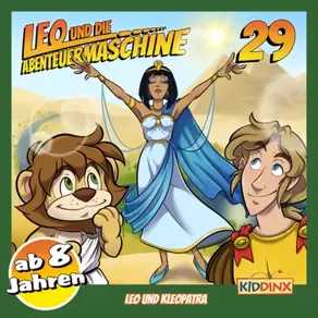 Leo und die Abenteuermaschine, Folge 29: Leo und Kleopatra