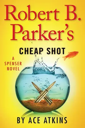 Robert B. Parker’s Cheap Shot
