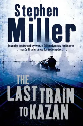 The Last Train to Kazan