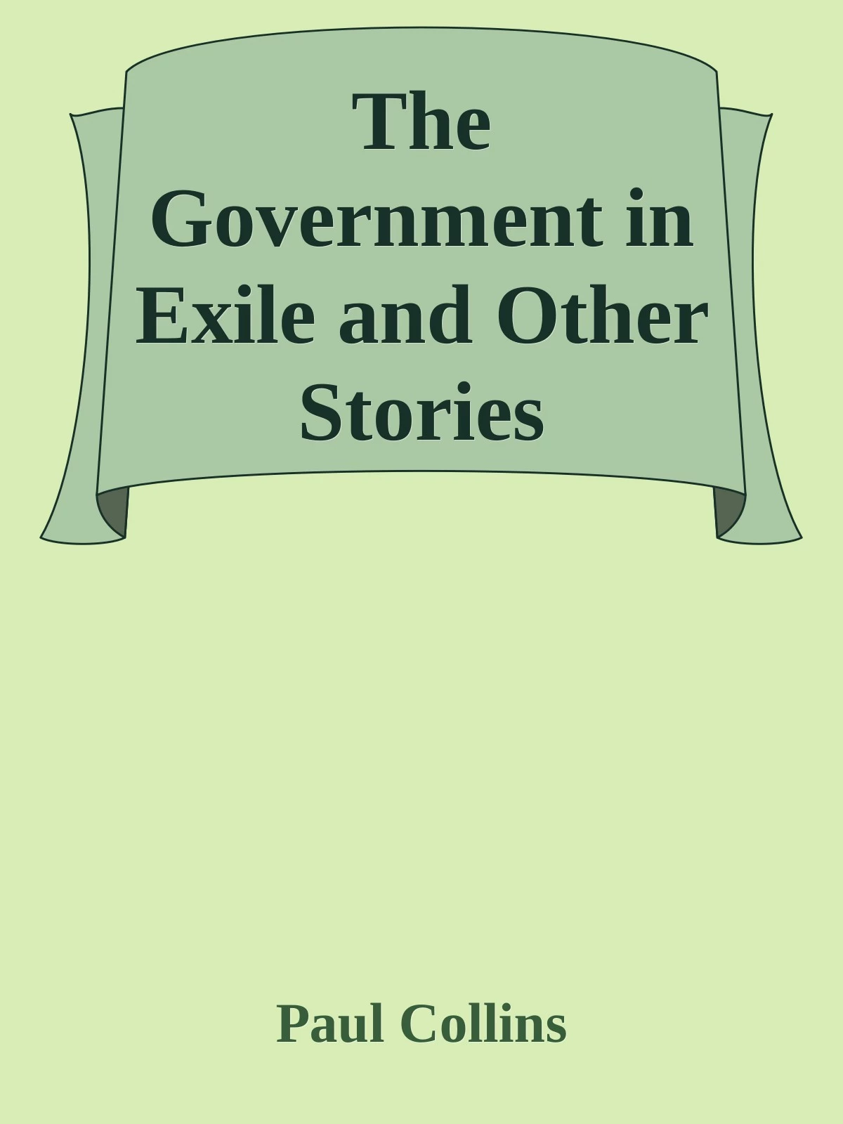 The Government in Exile and Other Stories