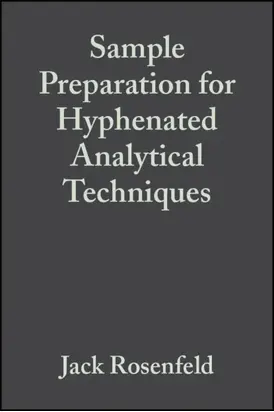 Sample Preparation for Hyphenated Analytical Techniques