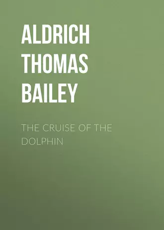 The Cruise of the Dolphin