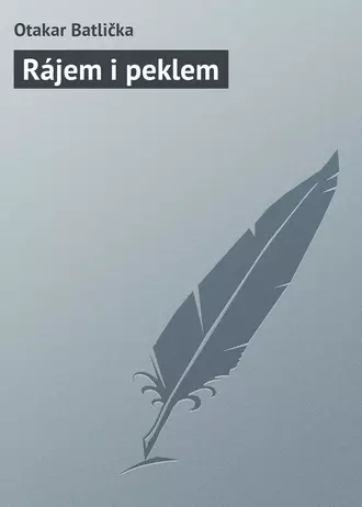 Rájem i peklem
