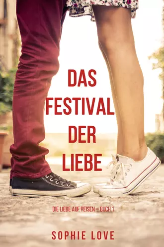 Das Festival der Liebe