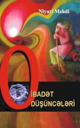 О ibadət düşüncələri