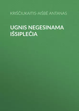 Ugnis negesinama išsiplečia