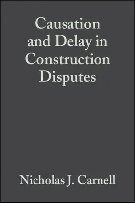 Causation and Delay in Construction Disputes