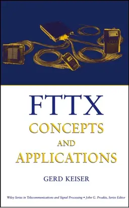FTTX Concepts and Applications