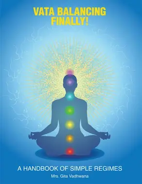 Vata Balancing Finally!: A Handbook of Simple Regimes