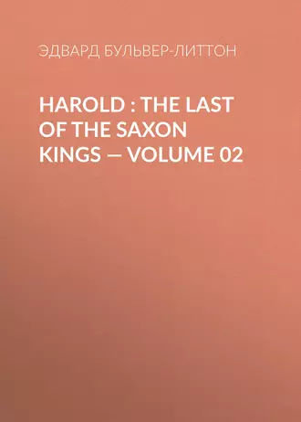 Harold : the Last of the Saxon Kings – Volume 02