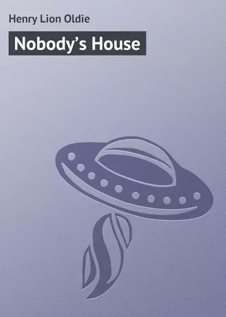 Nobody’s House