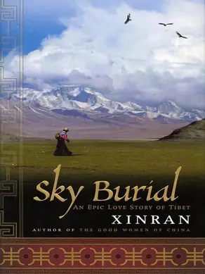 Sky Burial, An Epic Love Story of Tibet
