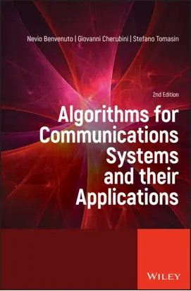Algorithms for Communications Systems and their Applications