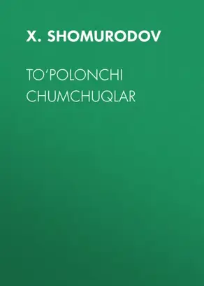 TO‘POLONCHI CHUMCHUQLAR