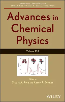 Advances in Chemical Physics. Volume 153