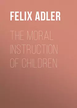 The Moral Instruction of Children