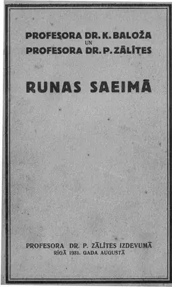 Profesora Dr. K. Baloža un Profesora Dr. P. Zālītes runas saeimā.